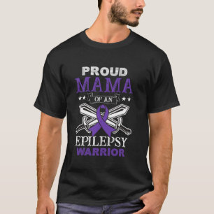 T-shirt Fier Mama D'Une Famille De Guerriers Épileptiques