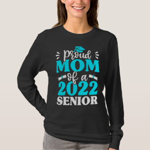 T-shirt Fier Maman De 2022 Senior Mommy Graduation