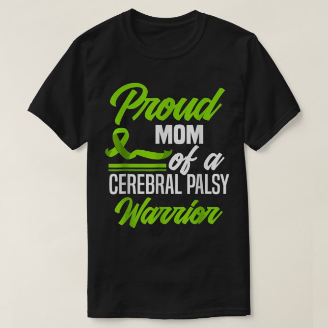 T-shirt Fier Maman D'Un Cérébral Palsy Warrior Cerebral Pa (Design devant)