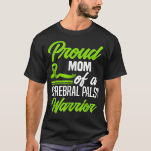 T-shirt Fier Maman D'Un Cérébral Palsy Warrior Cerebral Pa