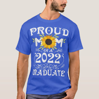 T-shirt Fier maman d'une classe de 2022 Graduate Sunflower