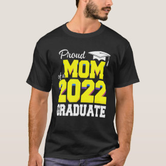 T-shirt Fier Maman D'Une Classe De 2022 - Graduation - Mèr
