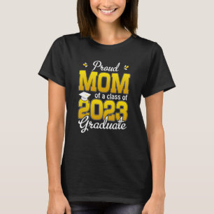 T-shirt Fier Maman d'une classe de 2023 Graduate Chemise M
