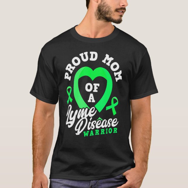 T-shirt Fier Maman D'Une Maladie De Lyme Guerrier Fils Fil (Devant)