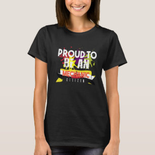 T-shirt Fier mécanicien citoyen travailleur professionnel