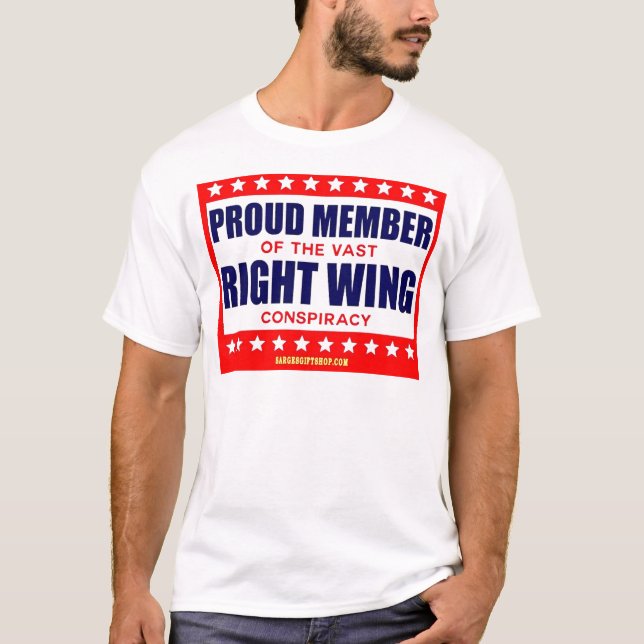 T-SHIRT FIER MEMBRE DE LA VASTE CONSPIRATIE DE DROITE (Devant)