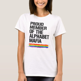 T-SHIRT FIER MEMBRE DE L'ALPHABET MAFIA