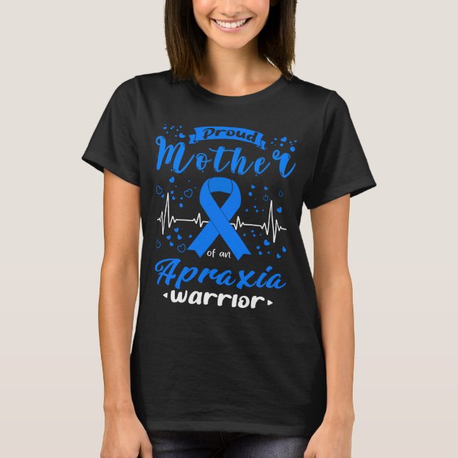 T-shirt Fier Mère Apraxia Guerrier (Devant)