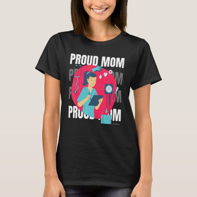 T-shirt Fier Mère De L'Infirmière Fête des Mères Maman 1 (Devant)