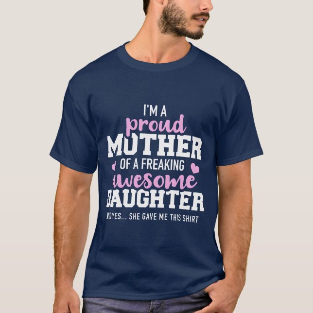 T-shirt Fier mère d'une flippante fille géniale (Devant)