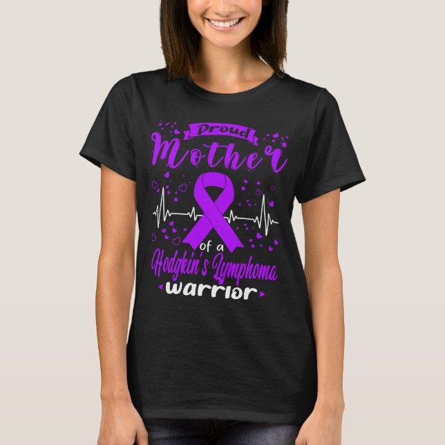 T-shirt Fier Mère HODGKIN'S LYMPHOMA Warrior (Devant)