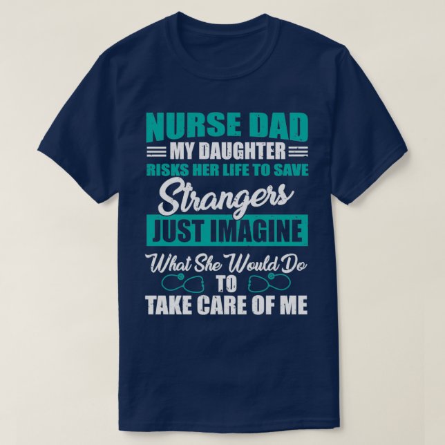 T-shirt Fier Papa De L'Infirmière Travailleur Médicale (Design devant)
