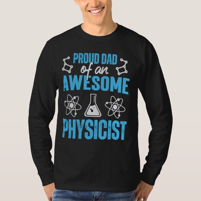 T-shirt Fier Papa De Physicien Physique Étudiant De Physiq (Devant)