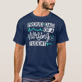 T-shirt Fier Papa D'Un Étudiant En Soins Infirmiers Et Inf