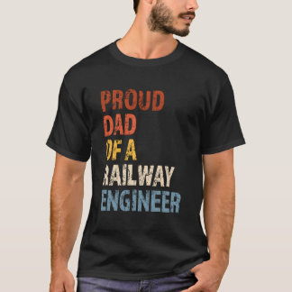 T-shirt Fier Papa D'Un Ingénieur De Chemin De Fer Typograp