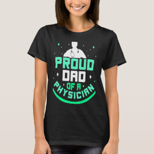 T-shirt Fier Papa D'Un Médecin Docteur Étudiant Md Père