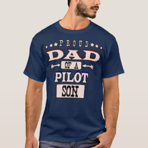 T-shirt Fier papa d'un pilote Fête des pères de son fils d