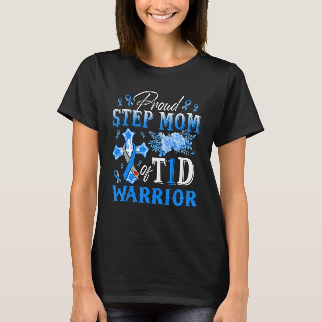 T-shirt Fier Pas maman du guerrier T1D Sensibilisation au  (Devant)
