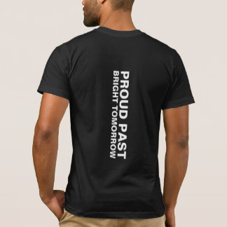 T-shirt Fier passé brillant demain