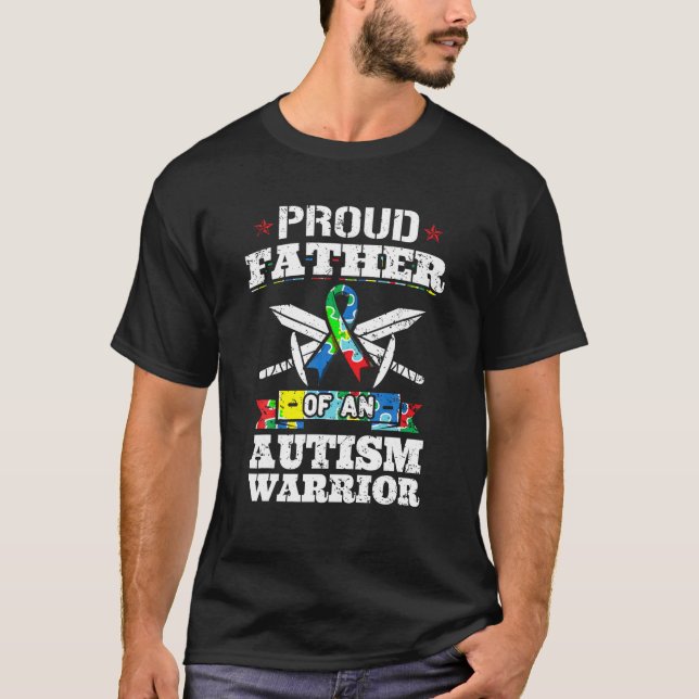 T-shirt Fier Père D'Un Autisme Guerrier Autiste (Devant)