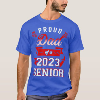 T-shirt Fier père d'un senior senior senior 2023 2023 Clas