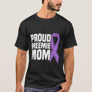 T-shirt Fier Preemie Maman Nicu Prématurité Naissance Prém
