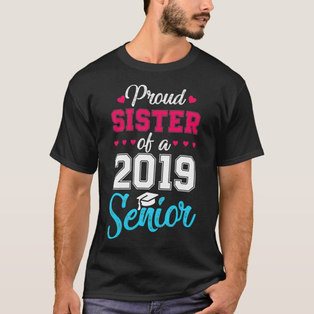 T-shirt Fier Soeur d'une diplômée du lycée de 2019 (Devant)