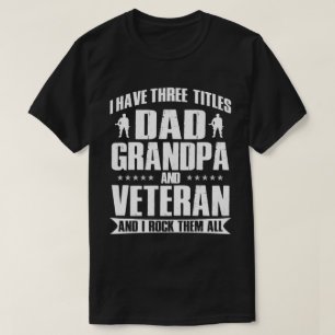 T-shirt Fier Vétéran, papa et grand-père, je les défie