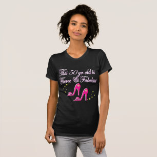 T-SHIRT FIERCE ET FABULEUX 50E ANNIVERSAIRE FASHIONISTA