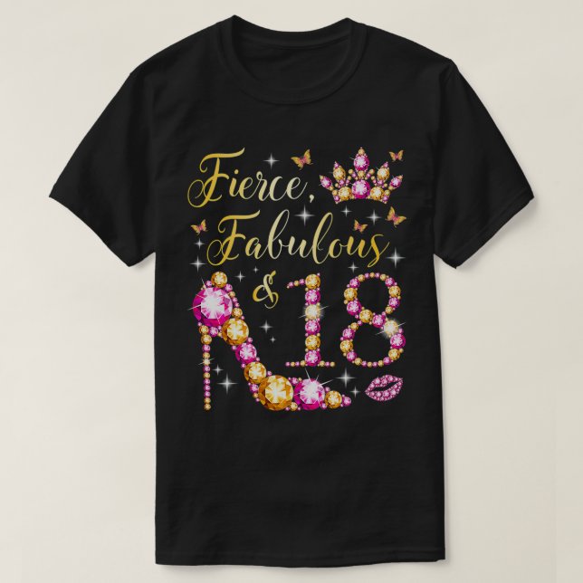 T-shirt Fierce Fabuleux & 18 Ans Filles 18e Anniversaire (Design devant)