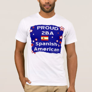 T-shirt Fière 2B A Espagnol-Américain - Chemise