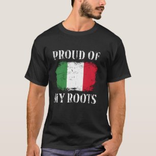 T-shirt Fière De Mes Racines Italiennes Drapeau Italien It
