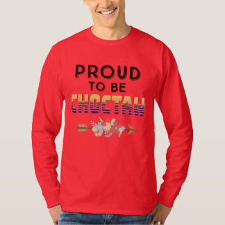 T-shirt Fière D'Être Choctaw