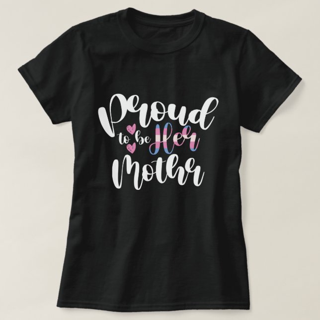 T-shirt Fière D'Être Sa Mère LGBTQ Transgenre Parent Trans (Design devant)