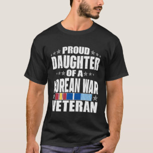 T-shirt Fière Fille D'Un Ancien Combattants Coréen De Guer