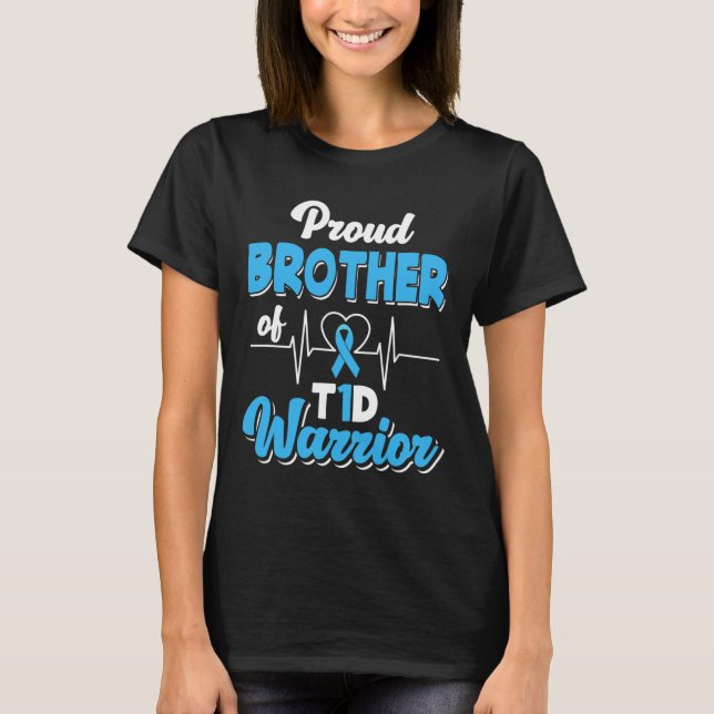 T-shirt Fière Frère D'Un Guerrier De T1D Diabète Diabétiqu (Devant)