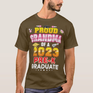 T-shirt Fière Grand-Mère D'Une Classe 2023 PréK Diplômé De