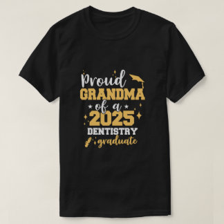 T-shirt Fière Grand-Mère D'Une Classe De 2025 Dentiste Dip