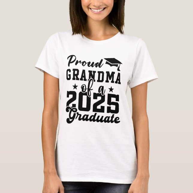 T-SHIRT FIÈRE GRANDMA D'UNE CLASSE DIPLÔMÉE DE 2025 DE 202 (Devant)