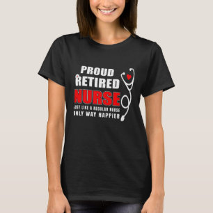 T-shirt Fière infirmière retraitée