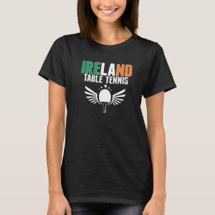 T-shirt Fière Irlande Tennis de Table Irlandais Ping Pong