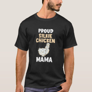 T-shirt Fière maman de poule soyeuse Poule soyeuse Poulet