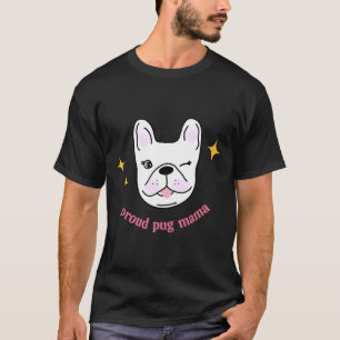 T-shirt Fière maman de pug Tee ajusté Scoop  766