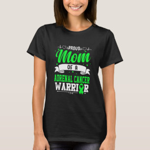 T-shirt Fière Maman D'Un Guerrier Du Cancer De L'Adrénal
