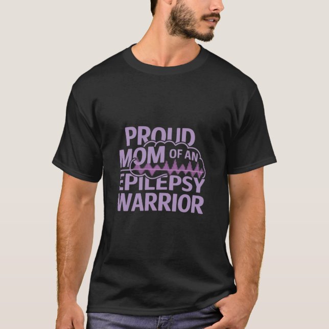 T-shirt Fière maman d'un guerrier épileptique Montrez votr (Devant)