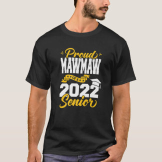T-shirt Fière Mawmaw D'Une Classe Supérieure 2022 De 2022 