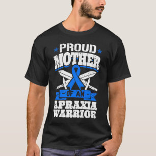 T-shirt Fière Mère D'Un Guerrier Apraxia Sensibilisation B