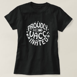 T-shirt Fièrement vacciné Convid-19 Coronavirus pris bla