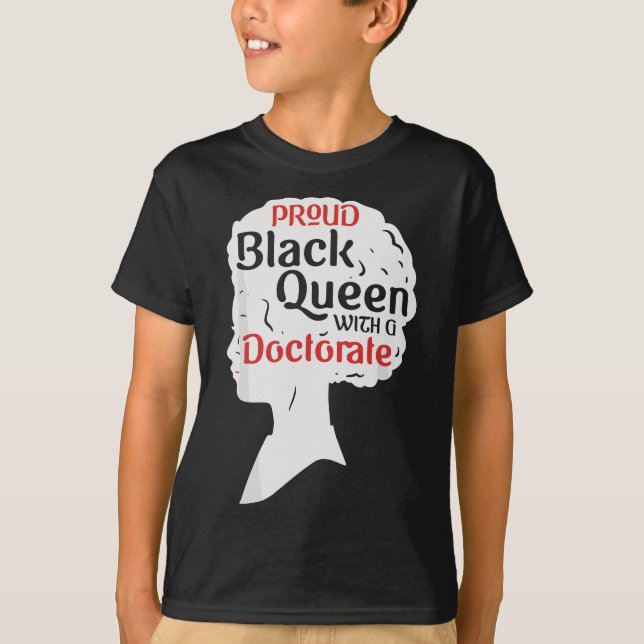 T-shirt Fiers Black Queen Docteur de doctorat Cadeau Afro  (Devant)