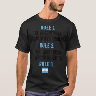 T-shirt Fiers règles argentines Argentine Drapeau argentin